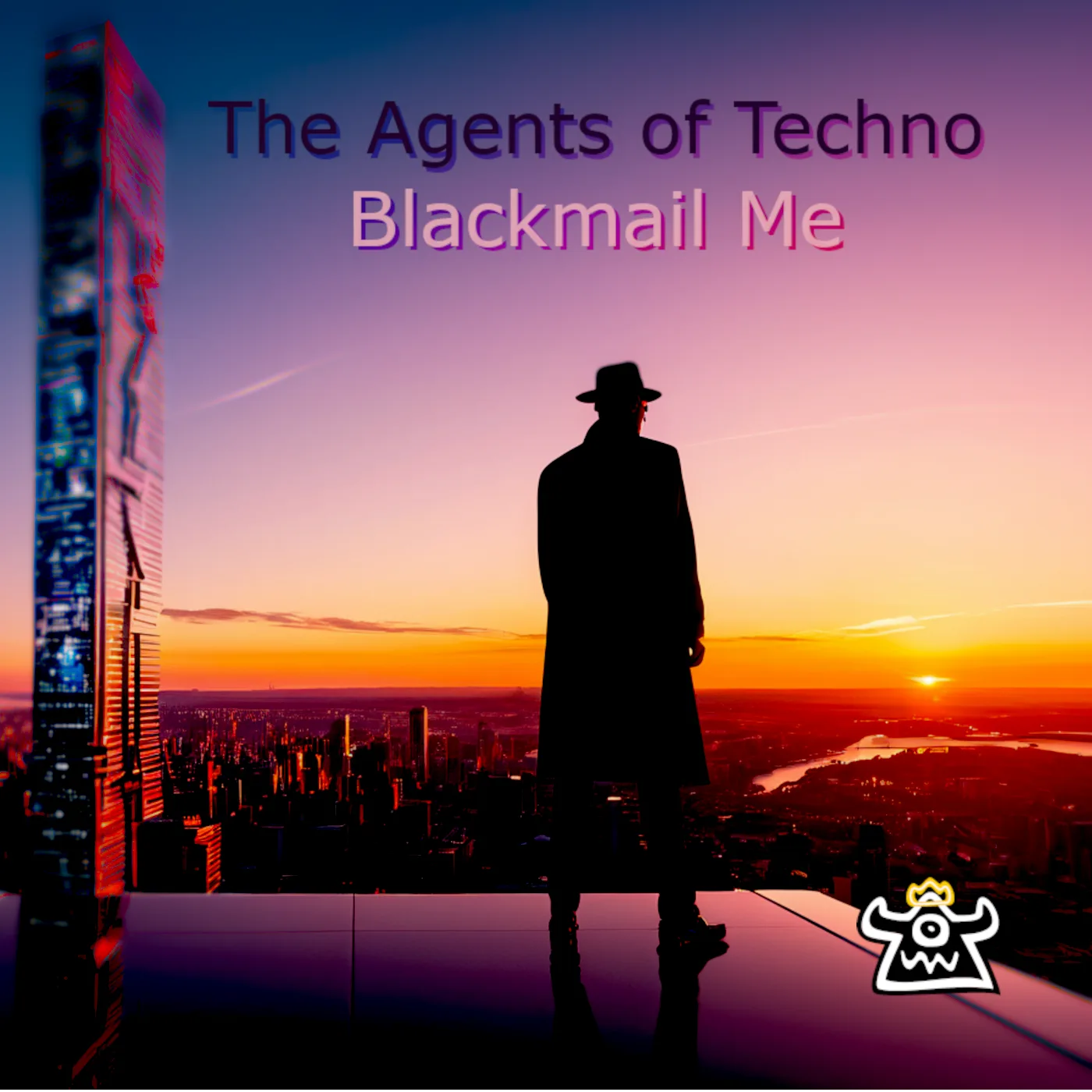 The Agents of Techno Blackmail Me (Radio Edit)